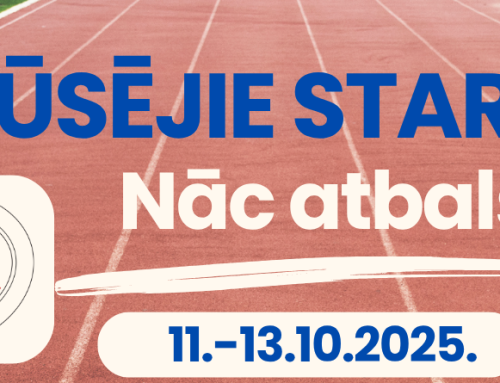 Mūsējie startē – nāc atbalstīt!